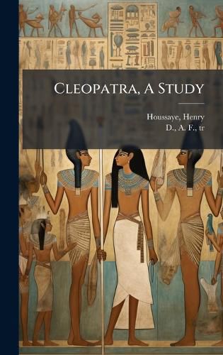 Cover image for Cleopatra, A Study