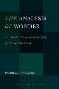 Cover image for The Analysis of Wonder: An Introduction to the Philosophy of Nicolai Hartmann