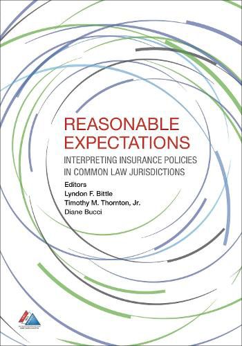 Cover image for Reasonable Expectations: Interpreting Insurance Policies in Common Law Jurisdictions