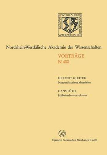 Cover image for Nanostrukturierte Materialien / Halbleiterheterostrukturen: Grosse Moeglichkeiten Fur Die Mikroelektronik Und Die Grundlagenforschung