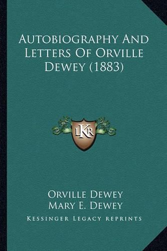 Autobiography and Letters of Orville Dewey (1883)