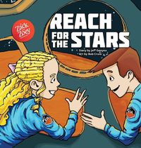 Cover image for Reach for the Stars: A Zack and Zoey Adventure