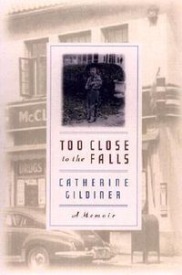 Cover image for Too Close to the Falls: A Memoir