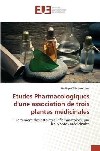 Cover image for Etudes Pharmacologiques Dune Association de Trois Plantes Medicinales