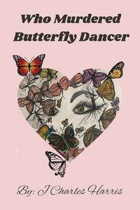 Cover image for Who Murdered Butterfly Dancer