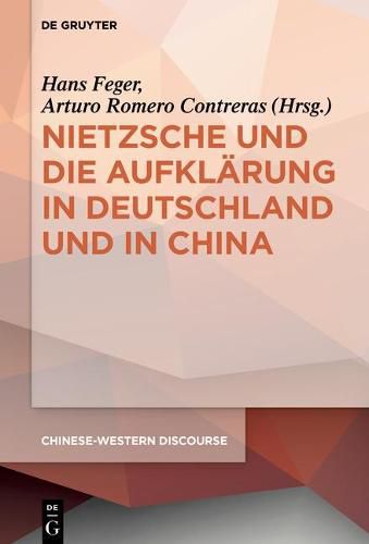 Cover image for Nietzsche Und Die Aufklarung in Deutschland Und in China