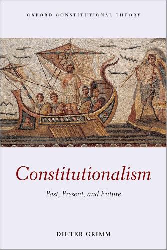 Cover image for Constitutionalism: Past, Present, and Future