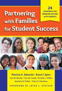 Cover image for Partnering with Families for Student Success: 24 Scenarios for Problem Solving with Parents