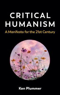 Cover image for Critical Humanism: A Manifesto for the 21st Century