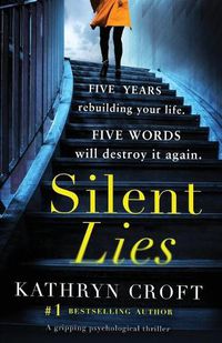 Cover image for Silent Lies: A gripping psychological thriller with a shocking twist