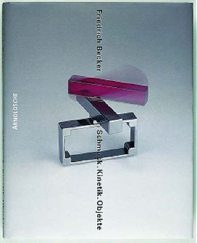 Cover image for Friedrich Becker: Kinetic Jewellery