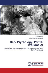 Cover image for Dark Psychology. Part II. (Volume 2)