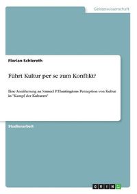 Cover image for Fuehrt Kultur per se zum Konflikt?