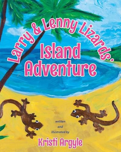 Cover image for Larry and Lenny Lizards' Island Adventure