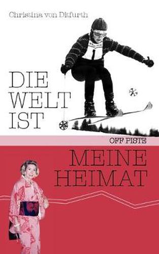 Cover image for Die Welt ist meine Heimat