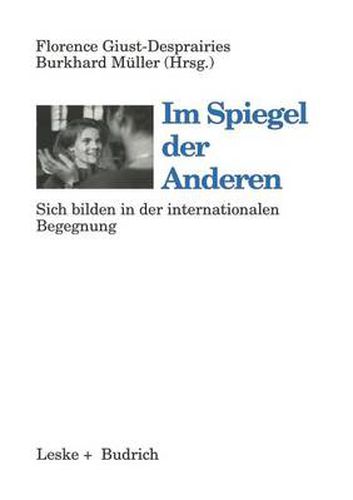 Cover image for Im Spiegel Der Anderen: Selbstbildung in Der Internationalen Begegnung