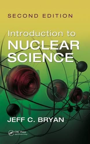 Cover image for Introduction to Nuclear Science, Second Edition