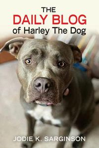 Cover image for The Daily Blog of Harley The Dog