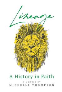 Cover image for Lineage: A History in Faith