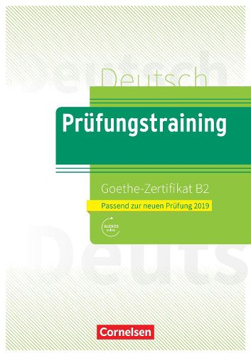Cover image for Prufungstraining DaF: Goethe-Zertifikat B2 2019 -  Ubungsbuch + Losungen +