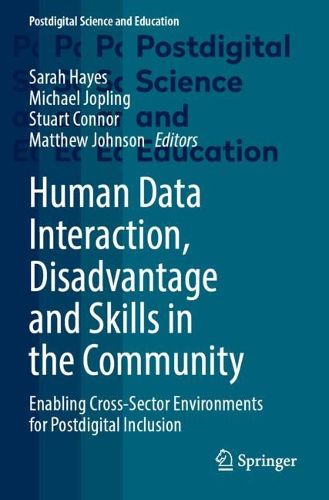 Cover image for Human Data Interaction, Disadvantage and Skills in the Community