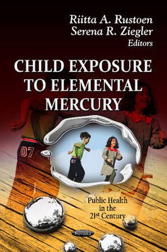 Cover image for Child Exposure to Elemental Mercury