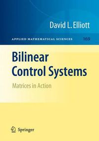 Cover image for Bilinear Control Systems: Matrices in Action