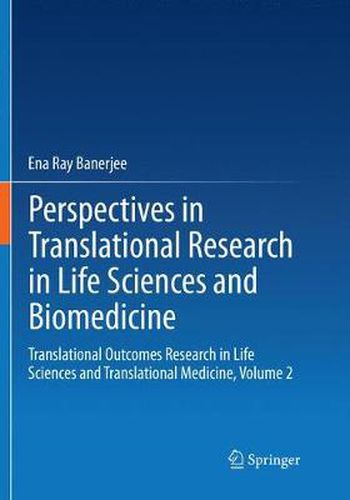 Cover image for Perspectives in Translational Research in Life Sciences and Biomedicine: Translational Outcomes Research in Life Sciences and Translational Medicine, Volume 2