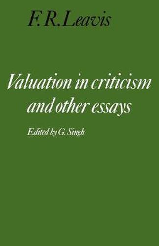 Cover image for Valuation in Criticism and Other Essays