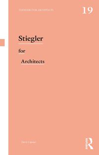 Cover image for Stiegler for Architects