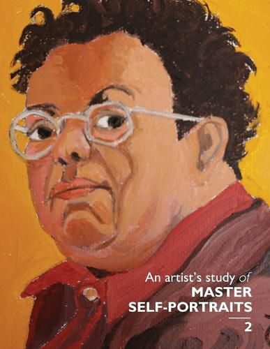 Cover image for An artist's study of MASTER SELF-PORTRAITS 2