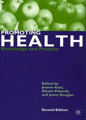 Cover image for Promoting Health: Knowledge and Practice