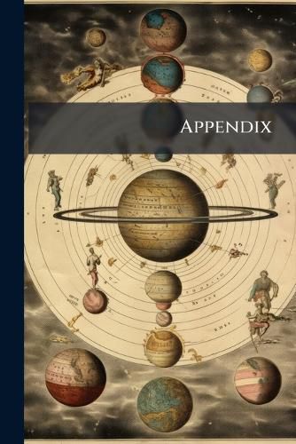 Cover image for Appendix: American Revisions and Additions to the Encyclop]dia Britannica, 9th Ed