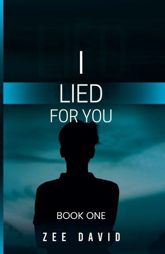 I Lied For You