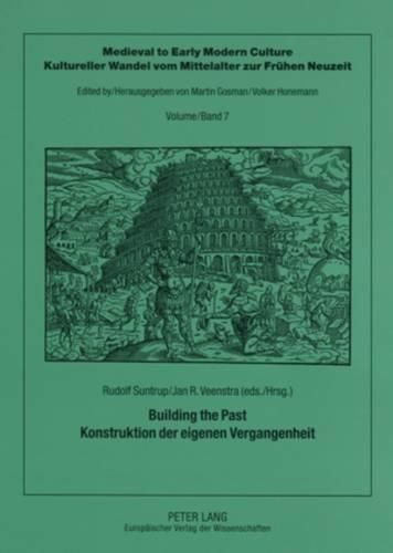 Cover image for Building the Past Konstruktion Der Eigenen Vergangenheit