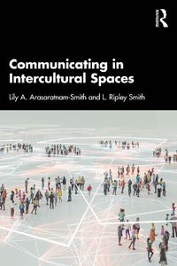 Cover image for Communicating in Intercultural Spaces