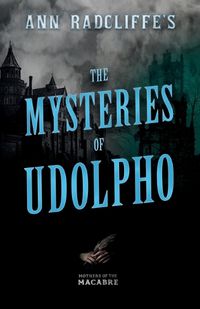 Cover image for Ann Radcliffe's The Mysteries of Udolpho