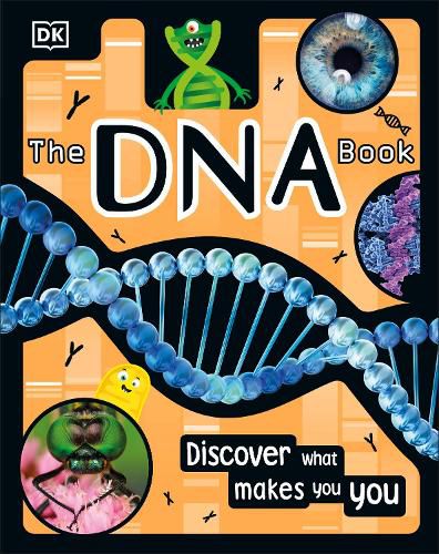 Cover image for The DNA Book: Discover what makes you you