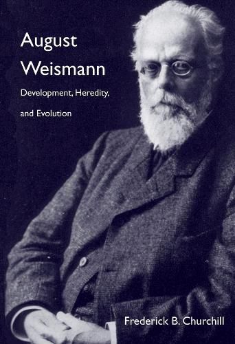 Cover image for August Weismann: Development, Heredity, and Evolution