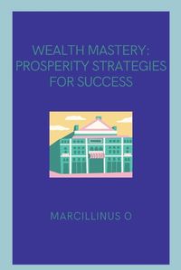 Cover image for Wealth Mastery