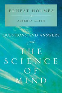 Cover image for Questions and Answers on the Science of Mind