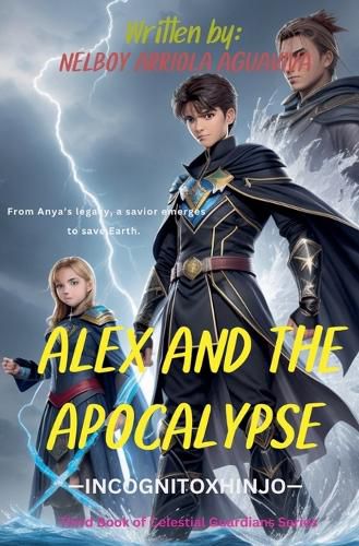 Cover image for Alex and the Apocalypse