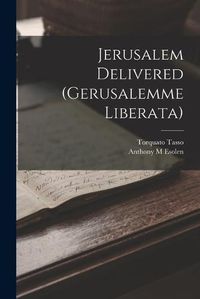 Cover image for Jerusalem Delivered (Gerusalemme Liberata)