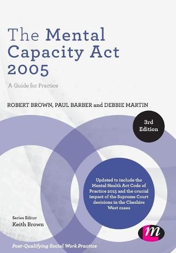 Cover image for The Mental Capacity Act 2005: A Guide for Practice