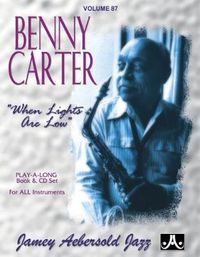 Cover image for Benny Carter - When Lights are Low: Jazz Play-Along Vol.87