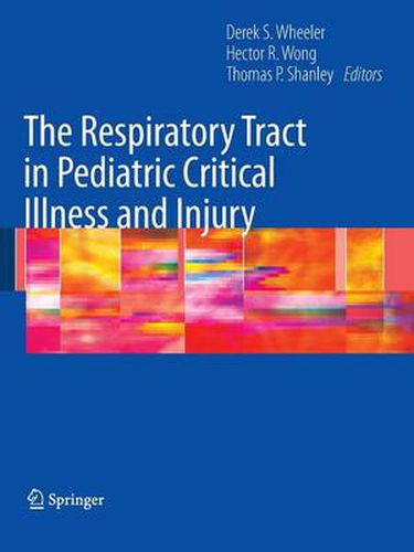 Cover image for The Respiratory Tract in Pediatric Critical Illness and Injury