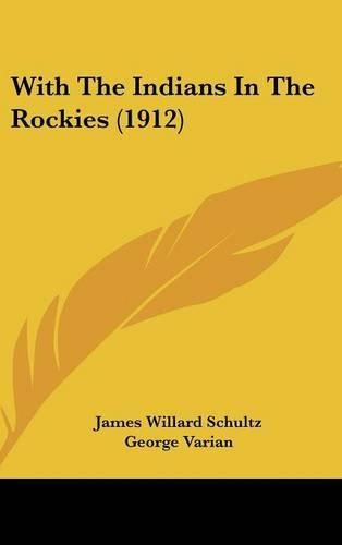 Cover image for With the Indians in the Rockies (1912)