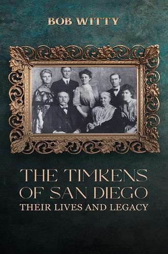 Cover image for The Timkens of San Diego