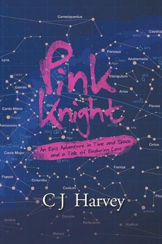 Cover image for Pink Knight: An Epic Adventure in Time and Space and a Tale of Enduring Love