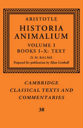 Cover image for Aristotle: 'Historia Animalium': Volume 1, Books I-X: Text